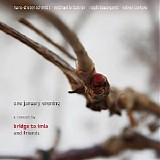 Bridge To Imla & Friends - One January Evening