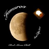 Jamuroo - Red Moon Chill - Moon Eclipse 2018