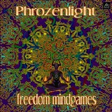 Phrozenlight - Freedom Mindgames