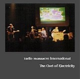 Radio Massacre International - The God Of Electricity