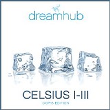 Dreamhub - Celsius I-III