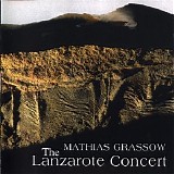 Grassow Mathias - The Lanzarote Concert