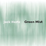 Hertz Jack - Green Mist