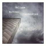 Vandenbrook Matthew - Oblique