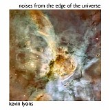 Lyons Kevin - Noises From The Edge Of The Universe