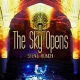 Roach Steve - The Sky Opens