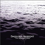 Darshan Ambient - The Dream Pool