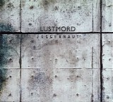 Lustmord - Juggernaut