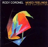 Coronel Rody - Mixed Feelings