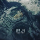 Purl & ProtoU - Sub Life