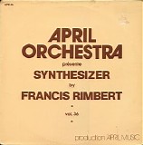 Rimbert Francis - April Orchestra Vol. 36 Presente Synthesizer