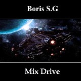 Boris S.G - Mix Drive