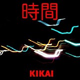 Kikai - Time Trilogy