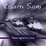 Cousin Silas - Necropolis Line