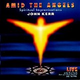 Kerr John - Amid The Angel
