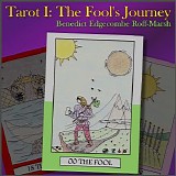 Roff-Marsh Benedict - Tarot I: The Fool's Journey