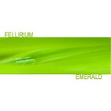 Fellirium - Emerald