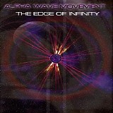 Alpha wave movement - The edge of infinity (remastered)