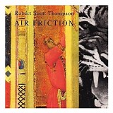 Thompson Robert Scott - Air Friction