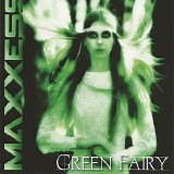 Maxxess - Green Fairy