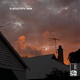 Mehr Markus - Lava
