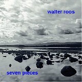 Roos Walter - Seven Pieces And Two Variations