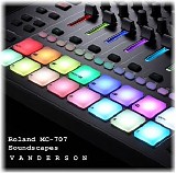 Vanderson - Roland Mc-707 Soundscapes