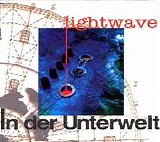 Lightwave - In Der Unterwelt [EP]