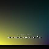 Lahiff Andrew - Somewhere Under The Sky