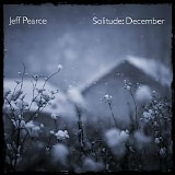Pearce Jeff - Solitude: December