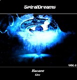 Spiraldreams - Encore Live Vol-2