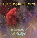 Dutch Space Mission - The Lost Temple Of XI Cephei