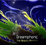 Dreamphonic - The Beauty Beneath