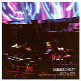 Kubusschnitt - Concerts at Jodrell Bank 2000
