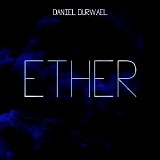 Durwael Daniel - Ether