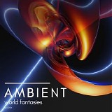 Ucho - Ambient World Fantasieis