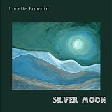 Bourdin Lucette - Silver Moon