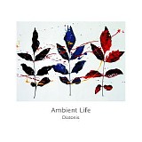 Diatonis - Ambient Life Vol.2
