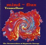 Mind Flux - Trancefloor