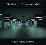 Driftin' Thoughts - Nightshifts - Syngate Remastered