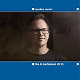 Reuter Markus - Live In Bethlehem 2013