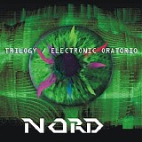 Nord - Trilogy Electronic Oratorio