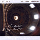 Grassow Mathias & Cole Jim - The Last Bright Light