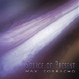Corbacho Max - Source Of Present