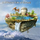 Sayer - A Different Side Of Normal