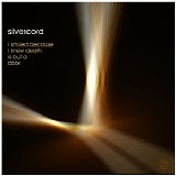 Silvercord - I Smiled Because I Knew Death Is But A Door