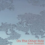 Dinsdale Steve - On The Other Side
