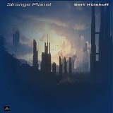 Hulshoff Bert - Strange Planet