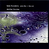 Sola Translatio - Mother Sunrise