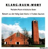 Various artists - Klang - Raum - Wort - The Concert 1996